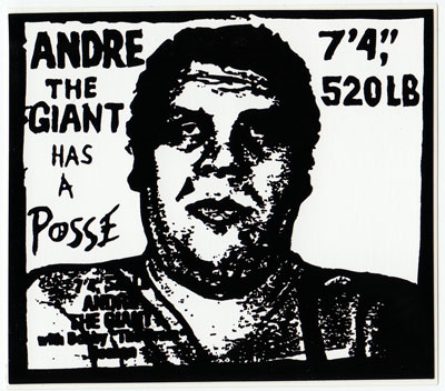 Andre the Giant has a Posse